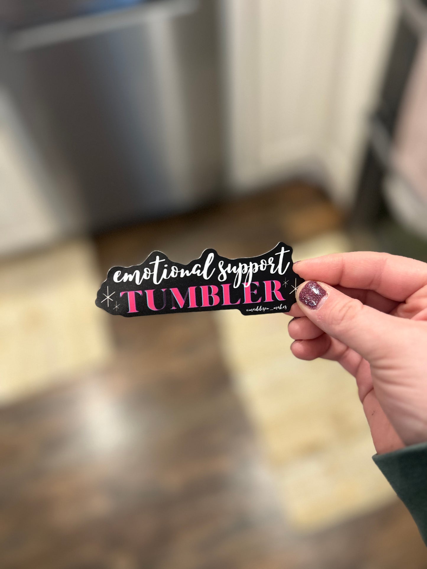 Emotional Support Tumbler Sticker